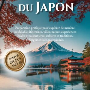Guide complet du Japon