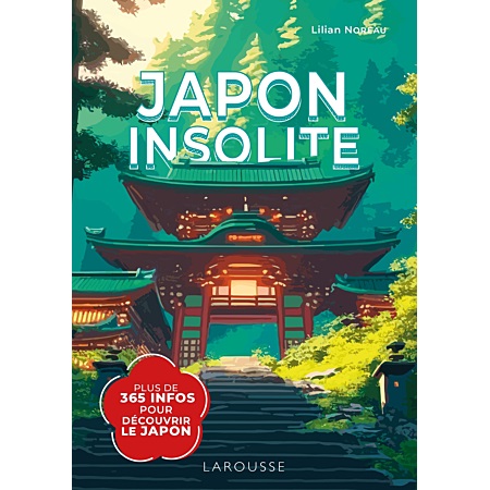 Livre Japon Insolite, guide illustré pour découvrir le Japon autrement