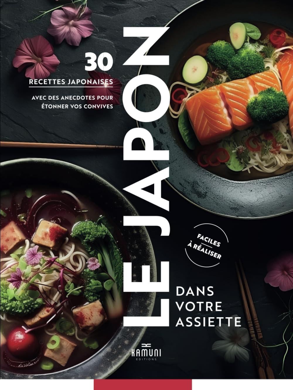 Livre Le Japon dans votre assiette, 30 recettes japonaises avec histoires et anecdotes